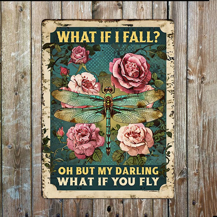 A What If I Fall, What If You Fly Metal Sign available to buy from Fig and Rose Home.
