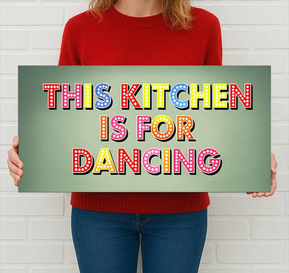A This Kitchen Is For Dancing Metal Sign available to buy from Fig and Rose Home.
