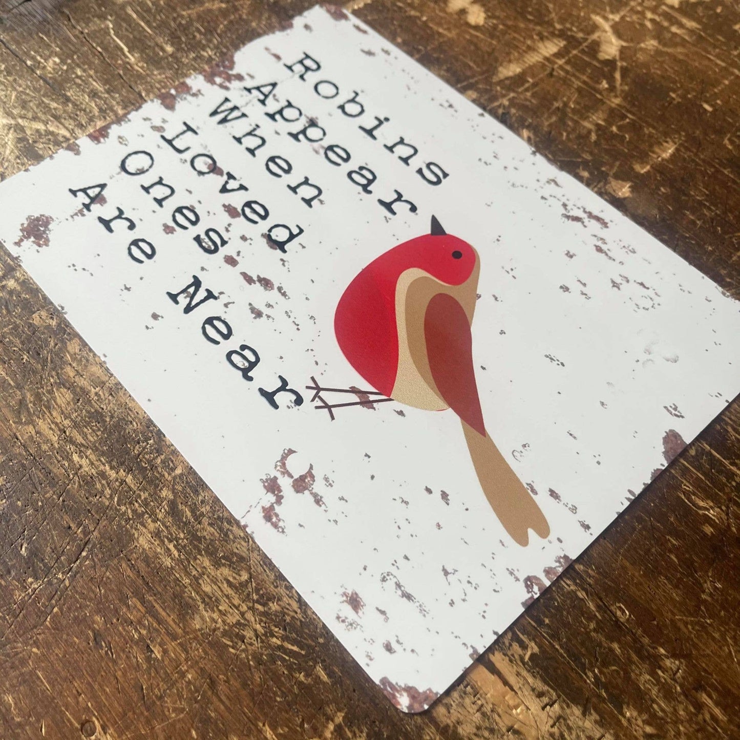 A Robin Appear When Love Ones are Near Metal Sign available to buy from Fig and Rose Home.